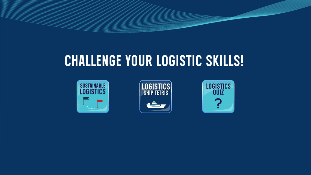 CHALLENGE YOUR LOGISTIC SKILLS!
